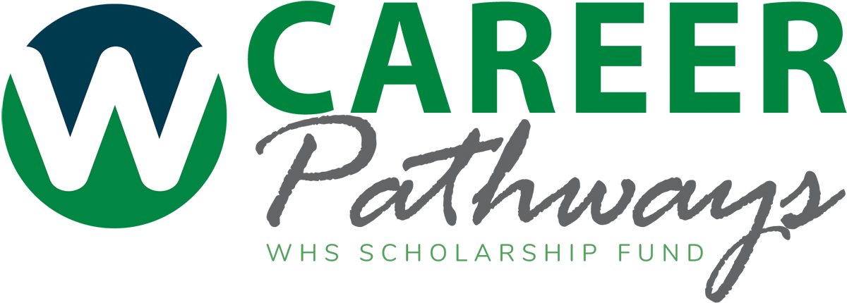 Career Pathways - WHS Scholarship Trust Fund